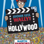 ¿Dónde está Wally? - ¿Dónde está Wally? En Hollywood (Colección ¿Dónde está Wally?)