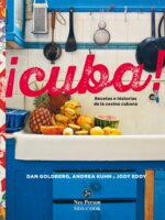 ¡Cuba! Recetas e historias de la cocina cubana