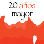 20 años mayor