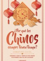 ¿Por qué los chinos siempre tienen tiempo?