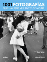 1001 fotografías que hay que ver antes de morir