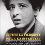 ¿Qué es la filosofía de la existencia?