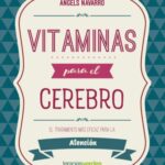 Vitaminas para el cerebro: Atención