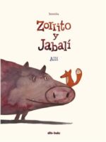 Zorrito y Jabalí