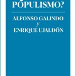 ¿Quién dijo populismo?