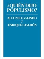 ¿Quién dijo populismo?