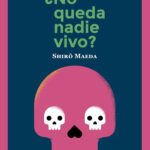 ¿No queda nadie vivo?