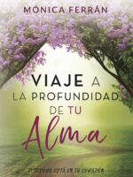 Viaje a la profundidad de tu alma