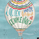 ¿Quién quiere celebrar mi cumpleaños?