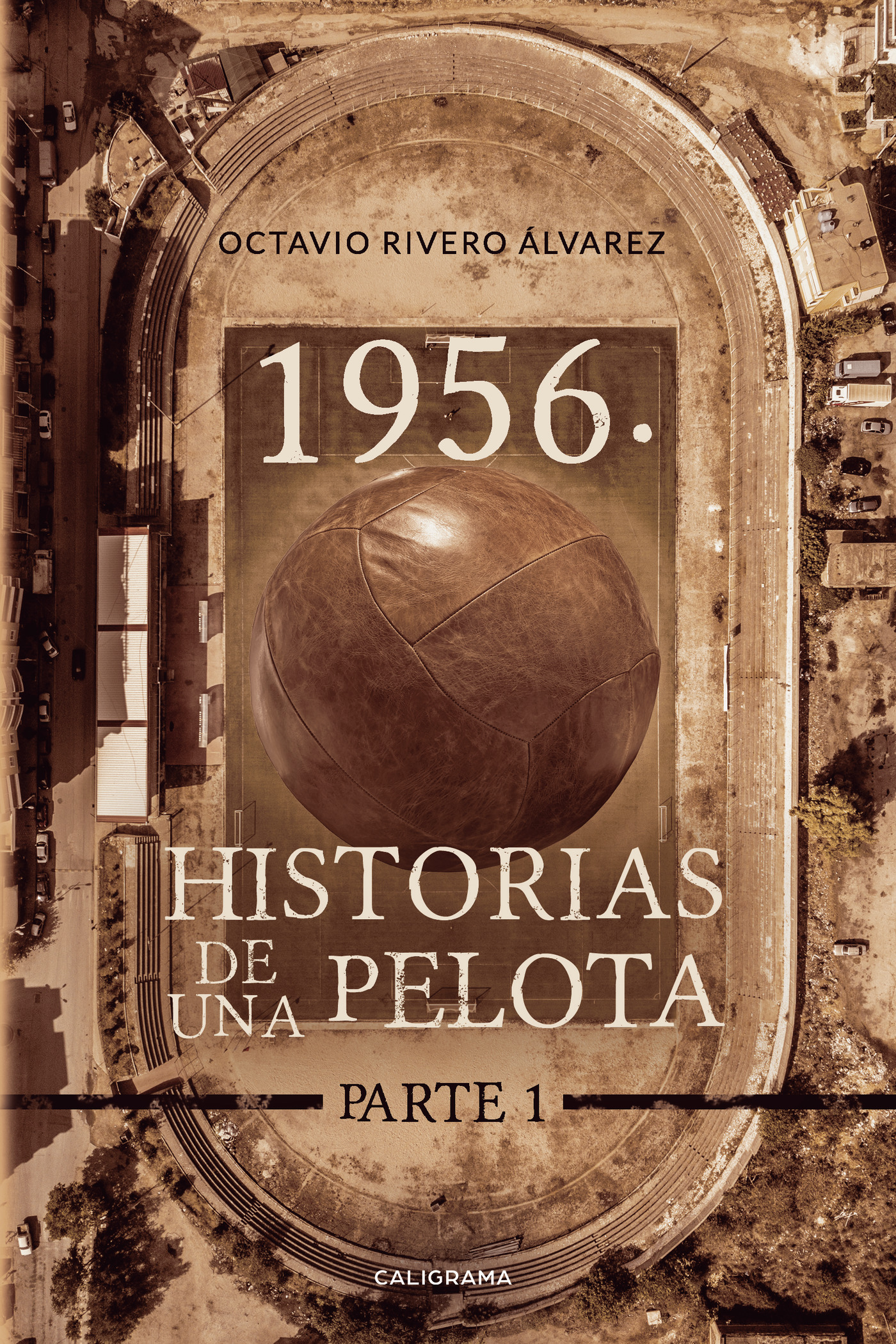 1956. Historias de la pelota. Parte 1