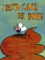 ¡Esta caca es mía!