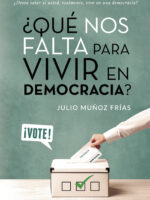 ¿Qué nos falta para vivir en Democracia?