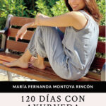 120 días con Ayurveda