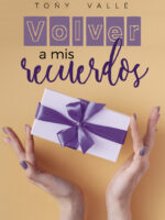 Volver a mis recuerdos