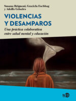 Violencias y desamparos
