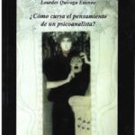 ¿Cómo cursa el pensamiento de un psicoanalista?