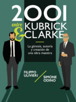2001 entre Kubrick y Clarke