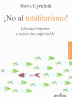 ¡No al totalitarismo!