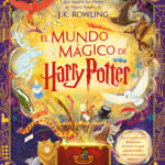 El mundo mágico de Harry Potter ( Harry Potter )