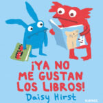 ¡Ya no me gustan los libros! (Alfonsito y Natalufi)