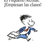 ¡Empiezan las clases! (El Pequeño Nicolás 6)