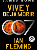 Vive y deja morir (James Bond, agente 007 2) ( James Bond, agente 007 2 )