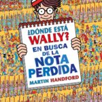 ¿Dónde está Wally? - ¿Dónde está Wally? En busca de la nota perdida