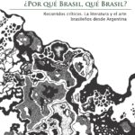 ¿Por qué Brasil, qué Brasil?