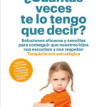 ¿Cuántas veces te lo tengo que decir?