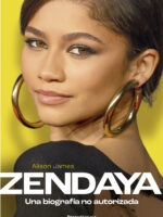 Zendaya. Una biografía no autorizada
