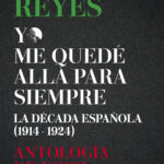Yo me quedé allá para siempre
