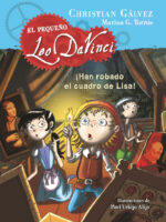¡Han robado el cuadro de Lisa! (El pequeño Leo Da Vinci 2)