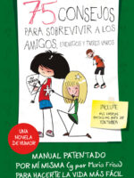 75 consejos para sobrevivir a los amigos, enemigos y troles varios (Serie 75 Consejos 10)