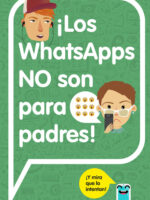 ¡Los WhatsApps NO son para padres!