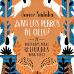 ¿Van los perros al cielo?