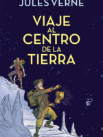 Viaje al centro de la Tierra (Colección Alfaguara Clásicos)
