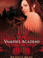 Vampire Academy (Vampire Academy 1)