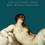 1545. Los últimos días del Renacimiento