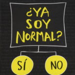 ¿Ya soy normal?