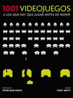 1001 videojuegos a los que hay que jugar antes de morir