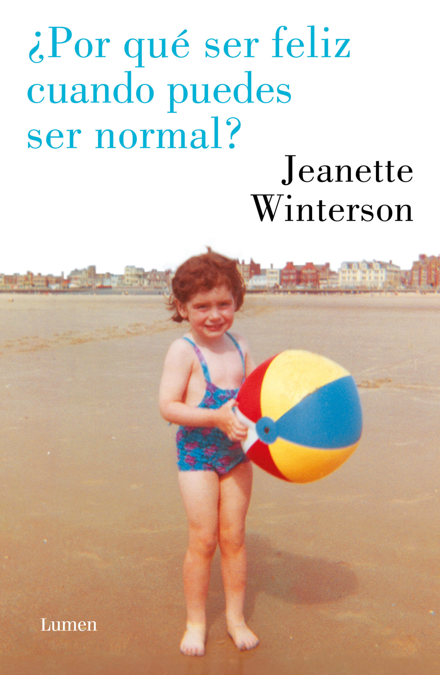 ¿Por qué ser feliz cuando puedes ser normal?