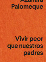 Vivir peor que nuestros padres