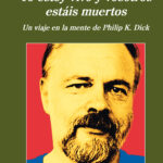 Yo estoy vivo y vosotros estáis muertos