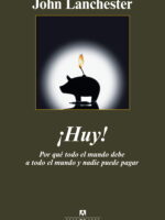 ¡Huy! Por qué todo el mundo debe a todo el mundo y nadie puede pagar