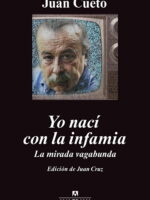 Yo nací con la infamia