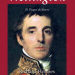 Wellington, el duque de hierro