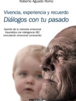 Vivencia, experiencia y recuerdo