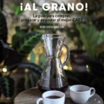 ¡Al grano! La guía para comprar, preparar y degustar el mejor café