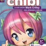 ¡Chibi! La guía oficial de Mark Crilley para aprender a dibujar