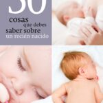 50 Cosas que debes saber sobre un recién nacido